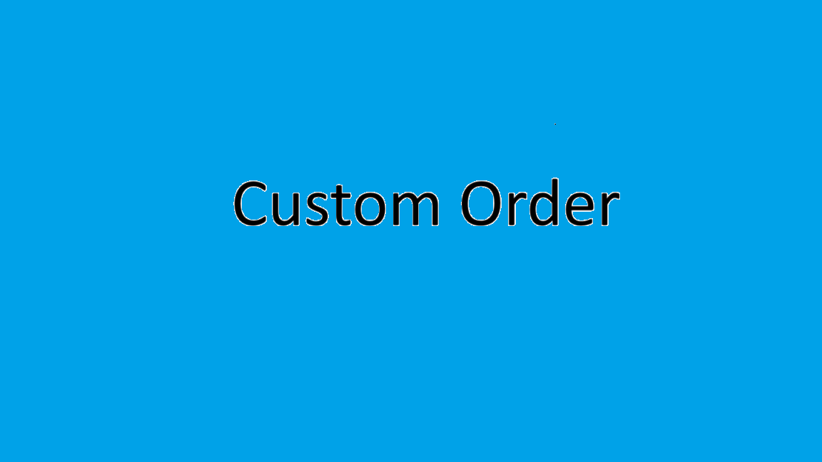 Custom Order 11-14-2025