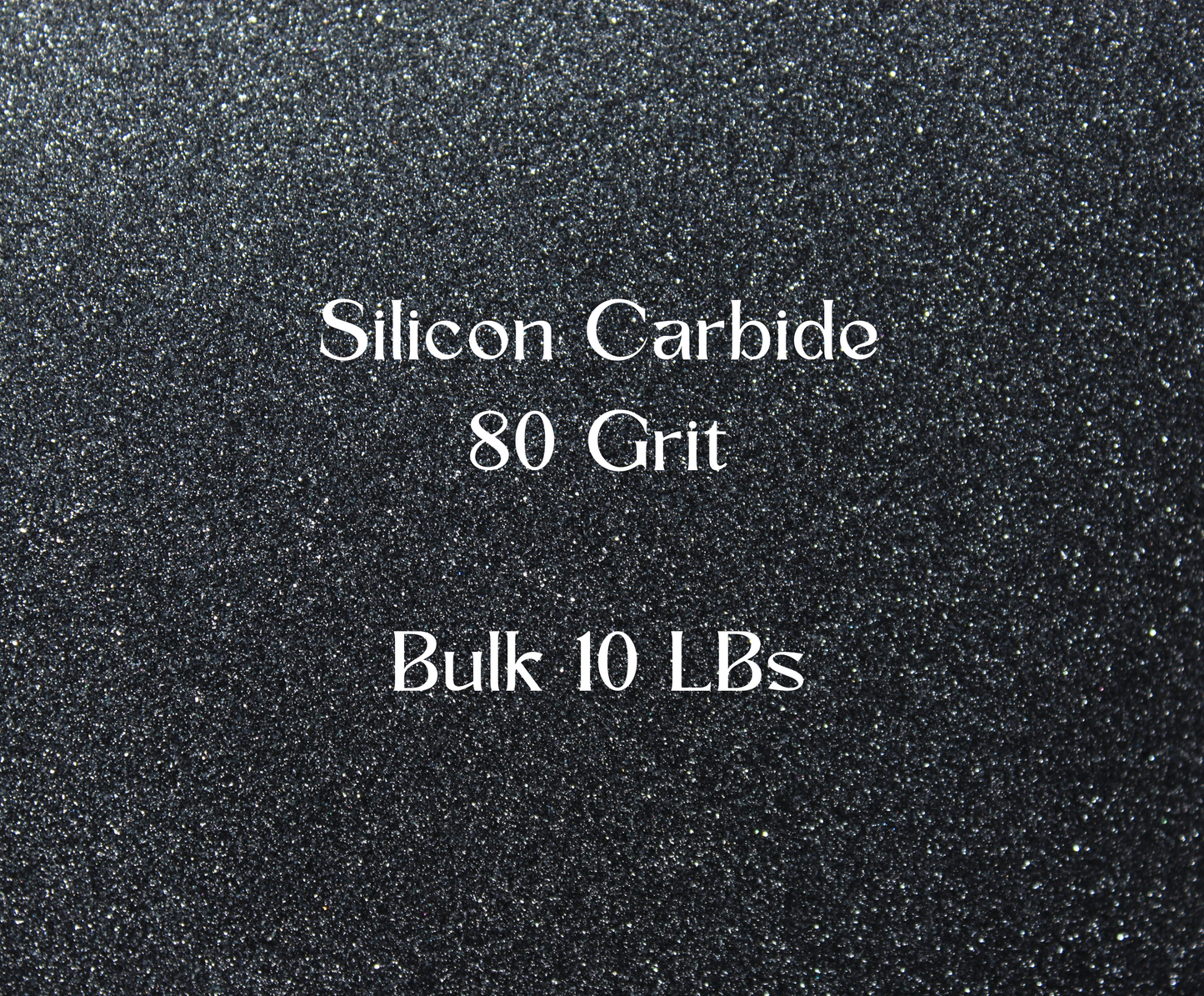 Silicon Carbide 80 Grit | 10 LBs | Stage 1